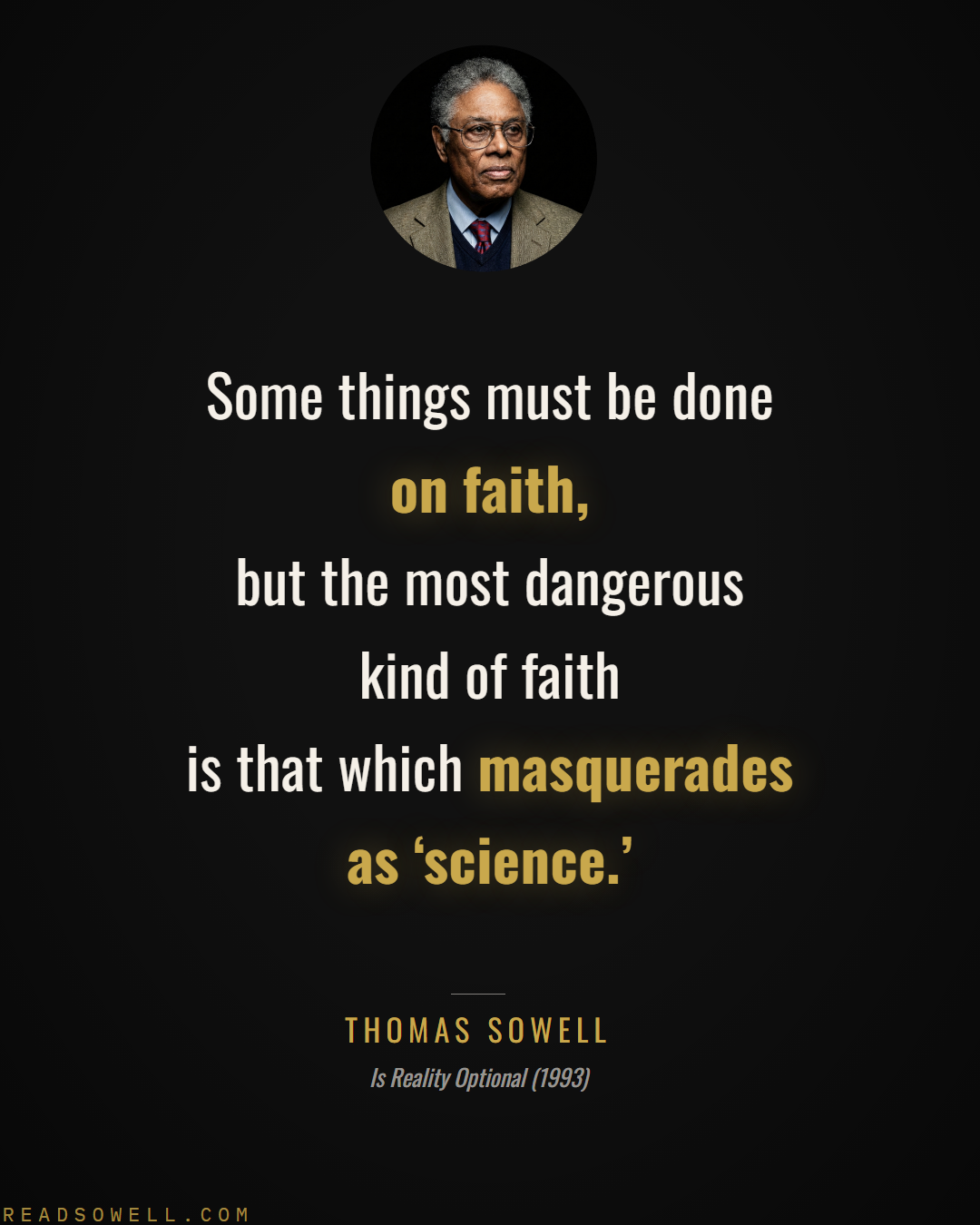 Meme: Some things must be done on faith, but the most dangerous ki...