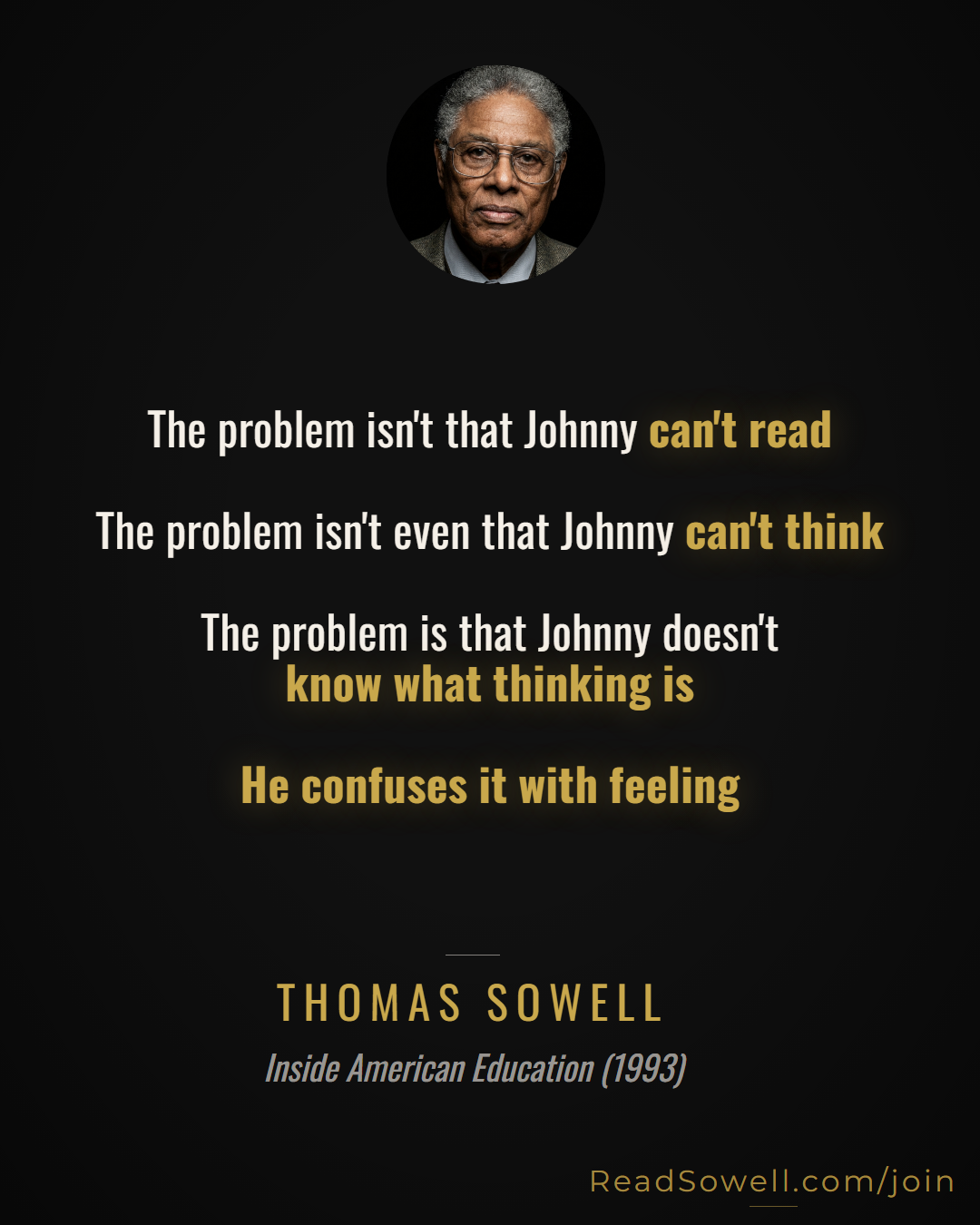 Meme: The problem isn't that Johnny can't read. The problem isn't ...